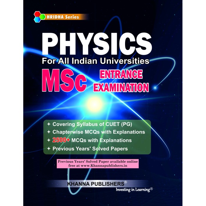 Physics (For All Indian Universities MSc Entrance Examination)